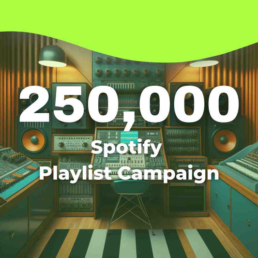 250,000 Follower Playlist Campaign