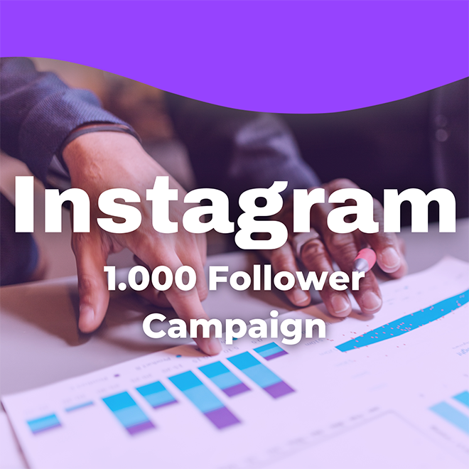 1K Instagram Follower Campaign